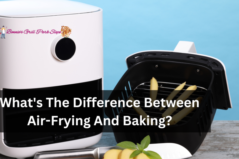 What's The Difference Between Air-Frying And Baking?